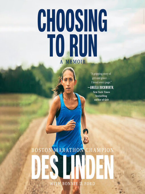 Title details for Choosing to Run by Des Linden - Available